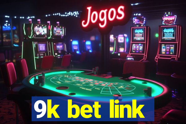 9k bet link